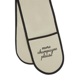 more champagne please oven gloves
