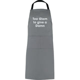 Too Glam to give a Damn apron