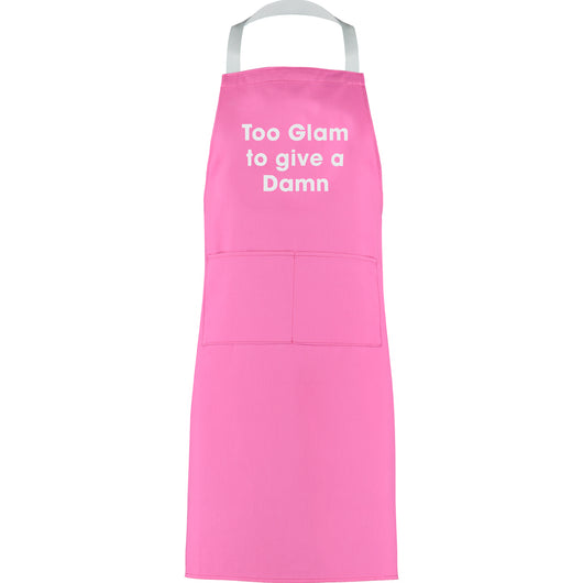 Too Glam to give a Damn apron