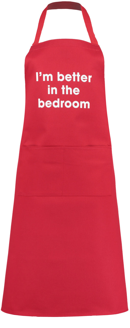 I'm better in bedroom apron